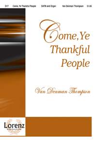 Van Denman Thompson: Come, Ye Thankful People