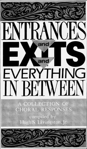Hugh S. Livingston Jr.: Entrances and Exits and Everything In Between