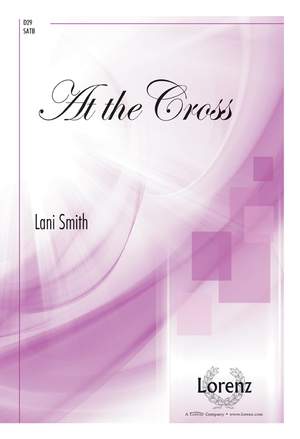 Lani Smith: At The Cross