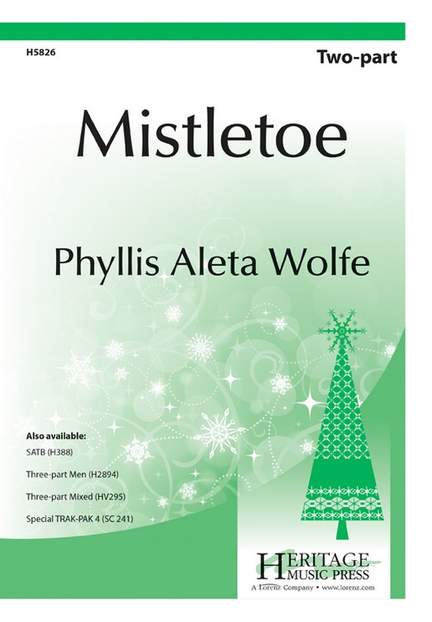 Phyllis Wolfe White: Mistletoe