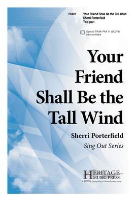 Sherri Porterfield: Your Friend Shall Be The Tall Wind