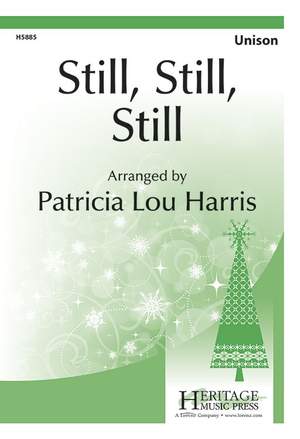 Patricia Lou Harris: Still, Still, Still