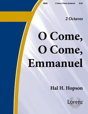 Hal H. Hopson: O Come! O Come Emmanuel