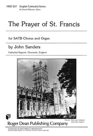 John Sanders: The Prayer Of St. Francis