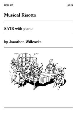 Jonathan Willcocks: Musical Risotto