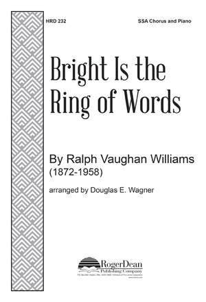 Ralph Vaughan Williams: Bright Is The Ring Of Words