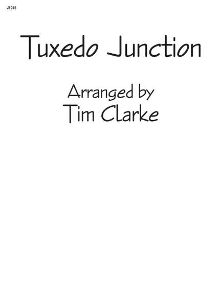 Tim Clarke: Tuxedo Junction