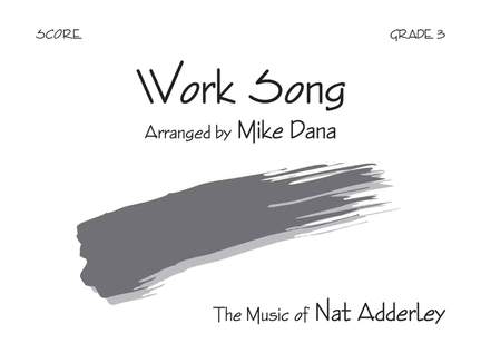 Mike Dana: Work Song