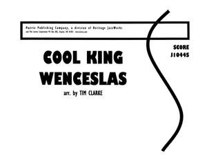 Tim Clarke: Cool King Wenceslas