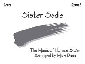 Mike Dana: Sister Sadie