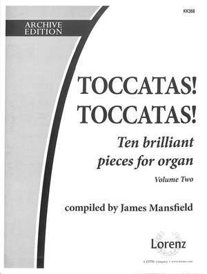 James Mansfield: Toccatas! Toccatas!, Vol. 2