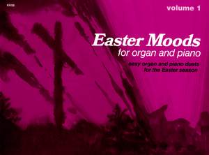 Geoffrey R. Lorenz: Easter Moods For Organ and Piano Vol 1