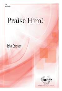 John Gardner: Praise Him