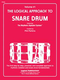 Phil Perkins: Logical Approach To Snare Drum Vol 1
