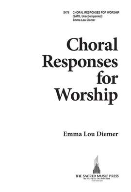 Emma Lou Diemer: Choral Responses For Worship