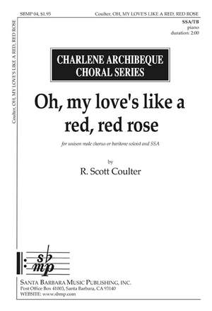 R. Scott Coulter: Oh My Love's Like A Red, Red Rose