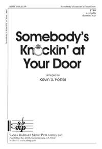 Kevin S. Foster: Somebody's Knockin' At Your Door