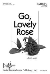 Brian Myer: Go, Lovely Rose