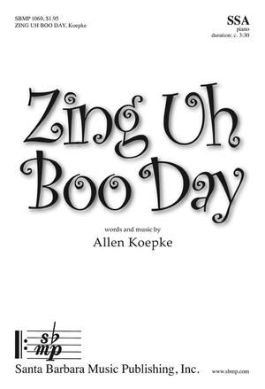 Allen Koepke: Zing Uh Boo Day