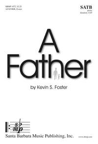 Kevin S. Foster: A Father