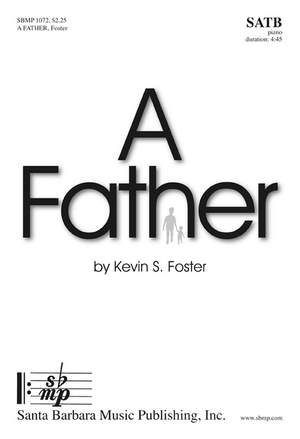 Kevin S. Foster: A Father