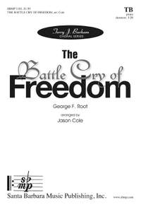 George F. Root: The Battle Cry Of Freedom