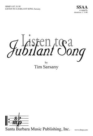 Tim Sarsany: Listen To A Jubilant Song