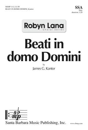 James G. Kantor: Beati In Domo Domini