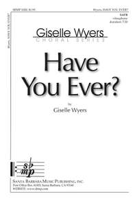 Giselle Wyers: Have You Ever?
