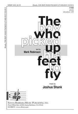 Joshua Shank: The Boy Who Picked Up His Feet To Fly