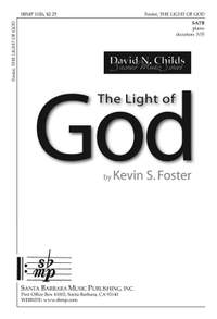 Kevin S. Foster: The Light Of God