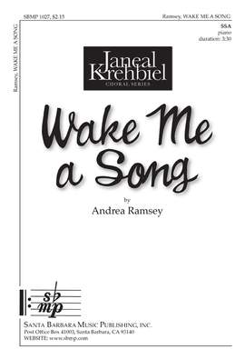Andrea Ramsey: Wake Me A Song