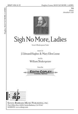 J. Edmund Hughes: Sigh No More, Ladies