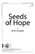 Allen Koepke: Seeds Of Hope