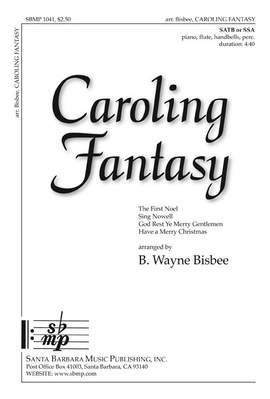 B. Wayne Bisbee: Caroling Fantasy
