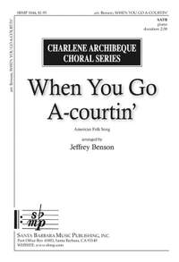 Jeffrey Benson: When You Go A-Courtin'