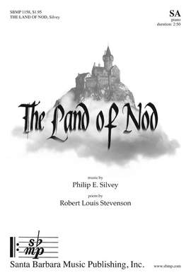 Philip E. Silvey: The Land Of Nod