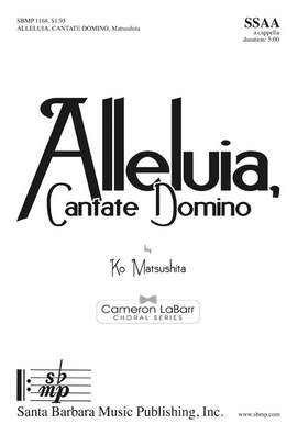 Ko Matsushita: Alleluia, Cantate Domino