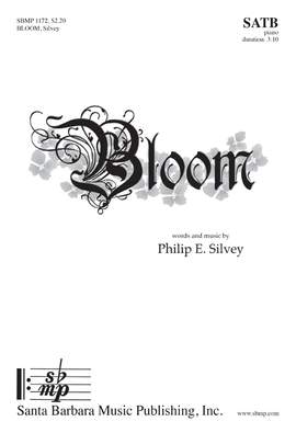 Philip E. Silvey: Bloom