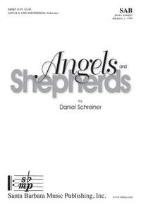 Daniel Schreiner: Angels and Shepherds