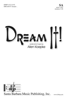 Allen Koepke: Dream It!