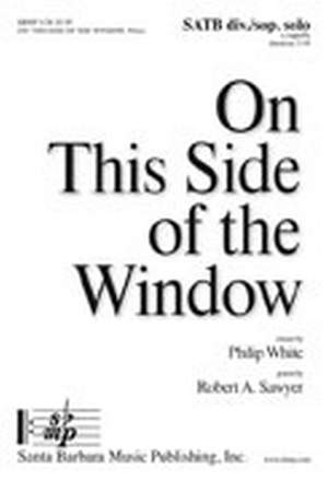 Philip White: On This Side Of The Window