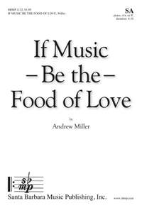 Andrew Miller: If Music Be The Food Of Love