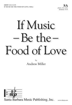 Andrew Miller: If Music Be The Food Of Love