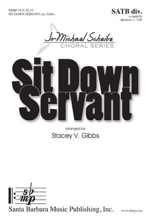 Stacey V. Gibbs: Sit Down Servant