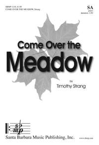 Timothy Strang: Come Over The Meadow
