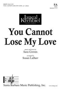 Sara Groves: You Cannot Lose My Love