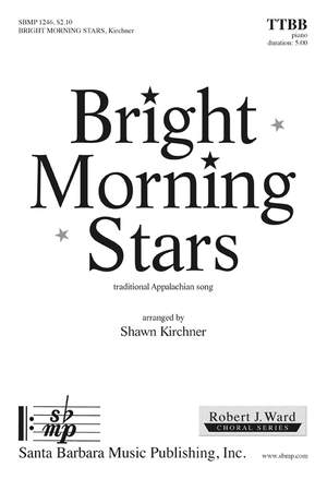 Shawn L. Kirchner: Bright Morning Stars