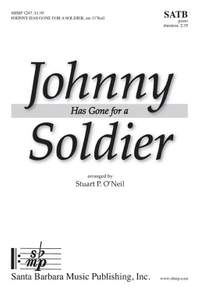Stuart P. O'Neil: Johnny Has Gone For A Soldier