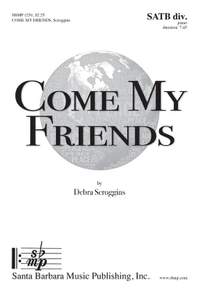 Debra Scroggins: Come My Friends